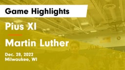Pius XI  vs Martin Luther  Game Highlights - Dec. 28, 2022