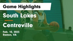 South Lakes  vs Centreville  Game Highlights - Feb. 10, 2023
