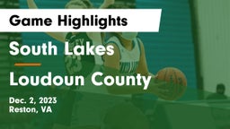 South Lakes  vs Loudoun County  Game Highlights - Dec. 2, 2023