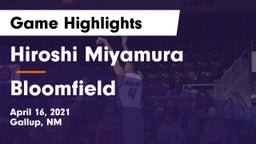 Hiroshi Miyamura  vs Bloomfield  Game Highlights - April 16, 2021