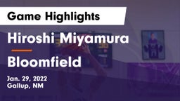 Hiroshi Miyamura  vs Bloomfield Game Highlights - Jan. 29, 2022