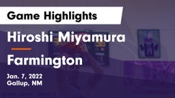 Hiroshi Miyamura  vs Farmington  Game Highlights - Jan. 7, 2022