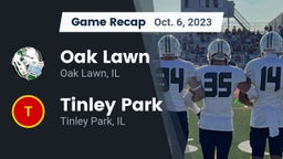 Recap: Oak Lawn  vs. Tinley Park  2023