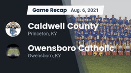 Recap: Caldwell County  vs. Owensboro Catholic  2021