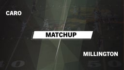 Matchup: Caro vs. Millington  2016