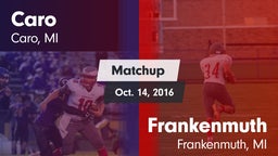 Matchup: Caro vs. Frankenmuth  2016