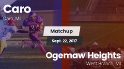 Matchup: Caro vs. Ogemaw Heights  2017