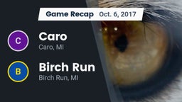Recap: Caro  vs. Birch Run  2017