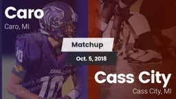 Matchup: Caro vs. Cass City  2018