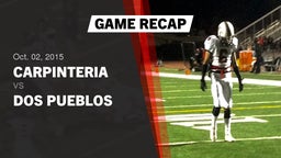 Recap: Carpinteria  vs. Dos Pueblos  2015