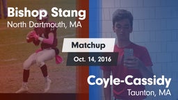 Matchup: Bishop Stang vs. Coyle-Cassidy  2016