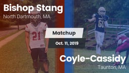 Matchup: Bishop Stang vs. Coyle-Cassidy  2019