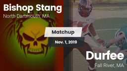 Matchup: Bishop Stang vs. Durfee  2019