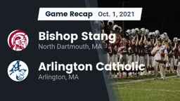 Recap: Bishop Stang  vs. Arlington Catholic  2021