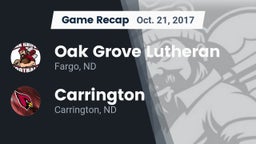 Recap: Oak Grove Lutheran  vs. Carrington  2017