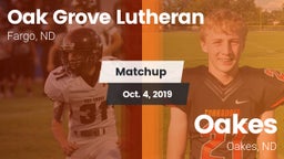 Matchup: Oak Grove Lutheran vs. Oakes  2019