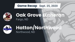 Recap: Oak Grove Lutheran  vs. Hatton/Northwood  2020