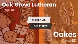 Matchup: Oak Grove Lutheran vs. Oakes  2020