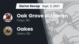 Recap: Oak Grove Lutheran  vs. Oakes  2021