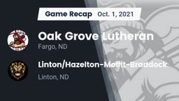 Recap: Oak Grove Lutheran  vs. Linton/Hazelton-Moffit-Braddock  2021