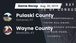 Recap: Pulaski County  vs. Wayne County  2019