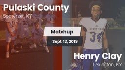 Matchup: Pulaski County vs. Henry Clay  2019