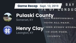 Recap: Pulaski County  vs. Henry Clay  2019