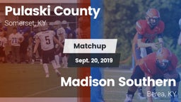 Matchup: Pulaski County vs. Madison Southern  2019