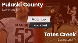 Matchup: Pulaski County vs. Tates Creek  2019