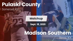 Matchup: Pulaski County vs. Madison Southern  2020
