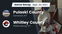 Recap: Pulaski County  vs. Whitley County  2021