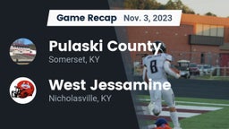 Recap: Pulaski County  vs. West Jessamine  2023
