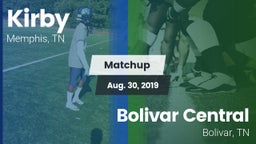 Matchup: Kirby vs. Bolivar Central  2019