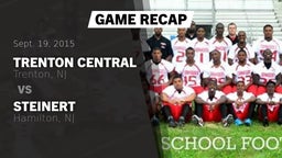 Recap: Trenton Central  vs. Steinert  2015