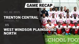 Recap: Trenton Central  vs. west windsor plainsboro North 2015