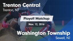 Matchup: Trenton Central vs. Washington Township  2016