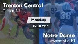 Matchup: Trenton Central vs. Notre Dame  2016