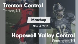 Matchup: Trenton Central vs. Hopewell Valley Central  2016