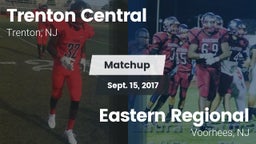 Matchup: Trenton Central vs. Eastern Regional  2017