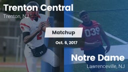 Matchup: Trenton Central vs. Notre Dame  2017