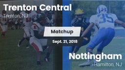 Matchup: Trenton Central vs. Nottingham  2018