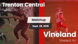 Matchup: Trenton Central vs. Vineland  2018