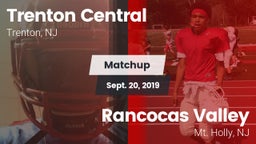 Matchup: Trenton Central vs. Rancocas Valley  2019