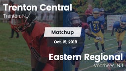 Matchup: Trenton Central vs. Eastern Regional  2019