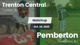 Matchup: Trenton Central vs. Pemberton  2020