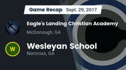 Recap: Eagle's Landing Christian Academy  vs. Wesleyan School 2017