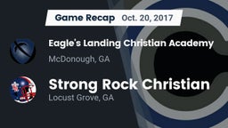 Recap: Eagle's Landing Christian Academy  vs. Strong Rock Christian  2017