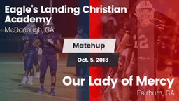 Matchup: Eagle's Landing Chri vs. Our Lady of Mercy  2018