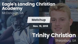 Matchup: Eagle's Landing Chri vs. Trinity Christian  2018