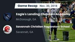 Recap: Eagle's Landing Christian Academy  vs. Savannah Christian Preparatory School 2018